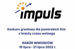 Konkurs grantowy dla pomorskich firm czasu wolnego Zyskaj IMPULS do rozwoju! 