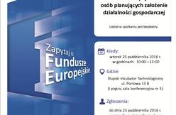 Spotkanie informacyjne "Fundusze Europejskie dla osób planujących założenie działalności gospodarczej''