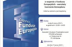 Szkolenie :Lokalny Punkt Informacyjny Funduszy Europejskich w Słupsku zaprasza na bezpłatne szkolenie poświęcone zasadom tworzenia biznesplanu: „Jak skutecznie ubiegać się o wsparcie z Funduszy Europejskich"